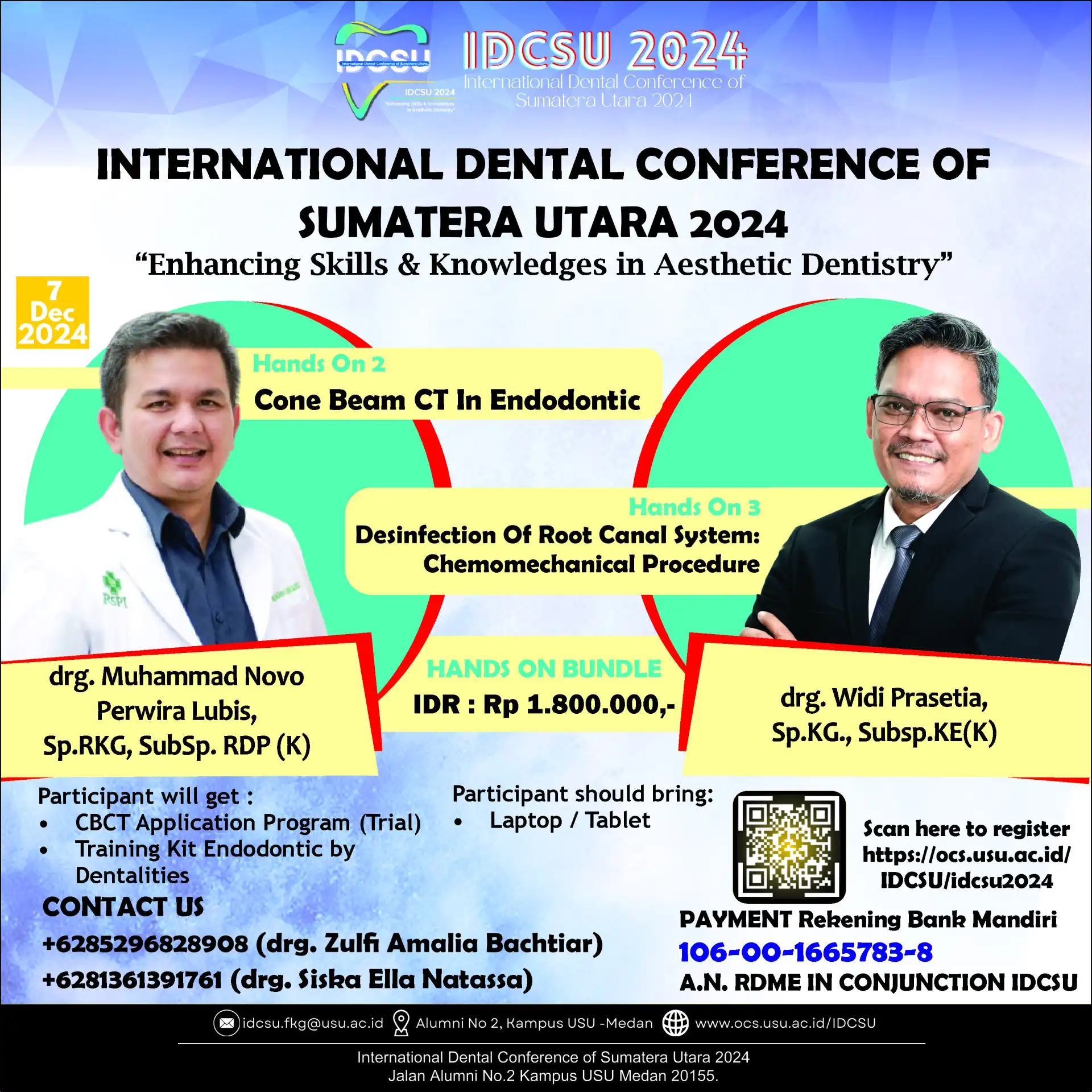 International Dental Conference of Sumatera Utara: Hands On 2-3 Bundle